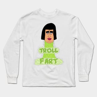 TROLL FART Long Sleeve T-Shirt